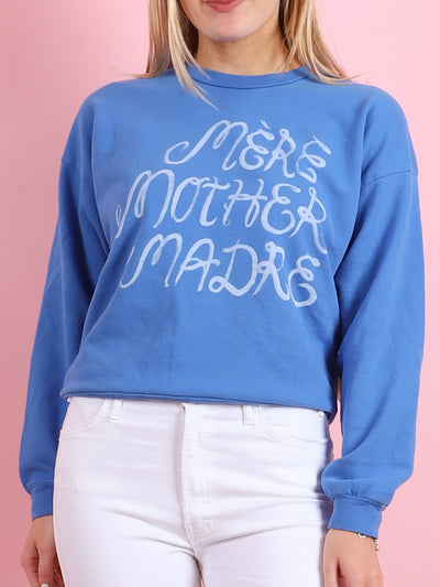 Mother Sweatshirt